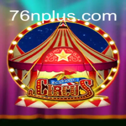 Como Jogar EcstaticCircus: Regras e Dicas do Jogo que Conquista 76 N